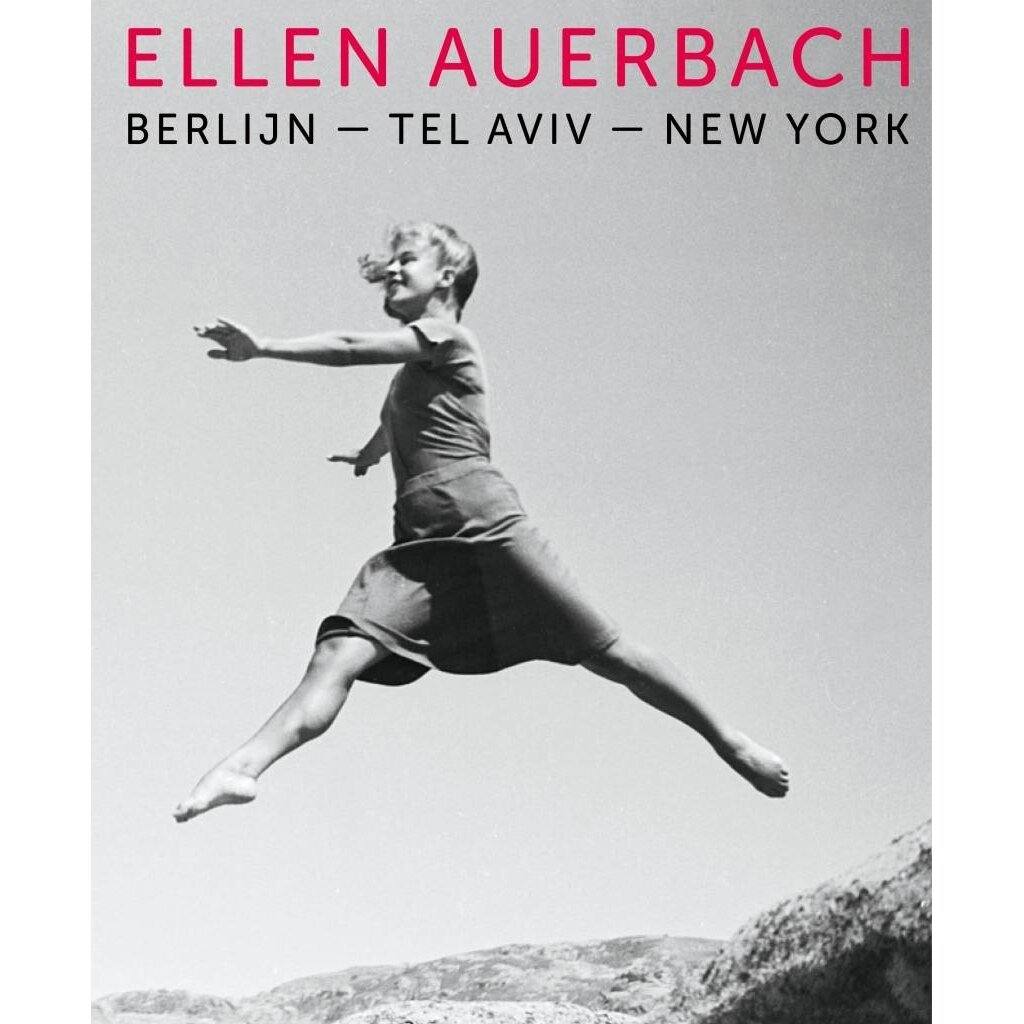 Ellen Auerbach - Berlijn • Tel Aviv • New York
