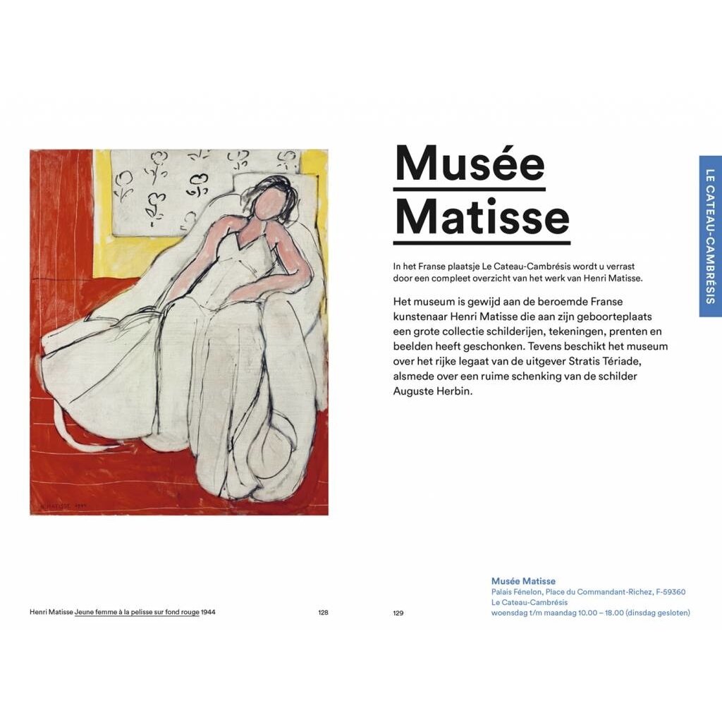 De museale snelweg af - België & Noord-Frankrijk