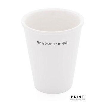 Beker Plint 'Er is hier. Er is tijd.' - Herman de Coninck