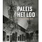  Paleis Het Loo - een koninklijk huis