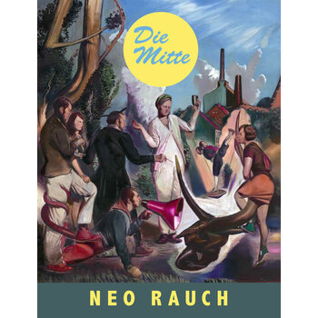 Neo Rauch - Die Mitte  (NEDERLANDS)