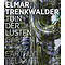  Elmar Trenkwalder - Tuin der Lusten