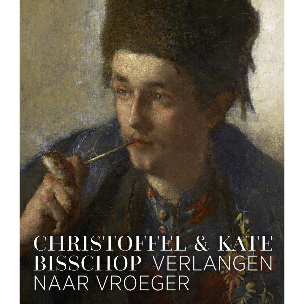 Christoffel & Kate Bisschop - Verlangen naar vroeger