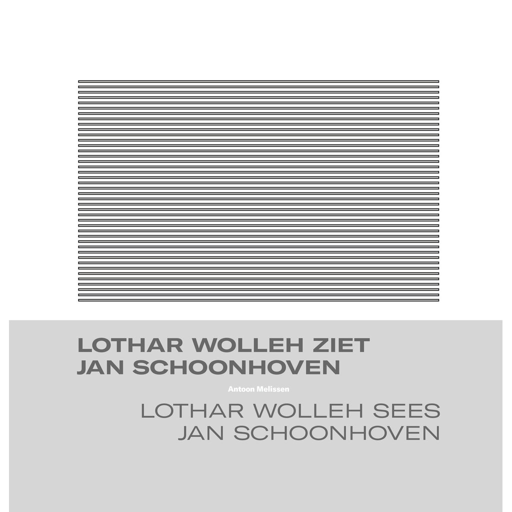 Lothar Wolleh ziet Jan Schoonhoven / Lothar Wolleh sees Jan Schoonhoven
