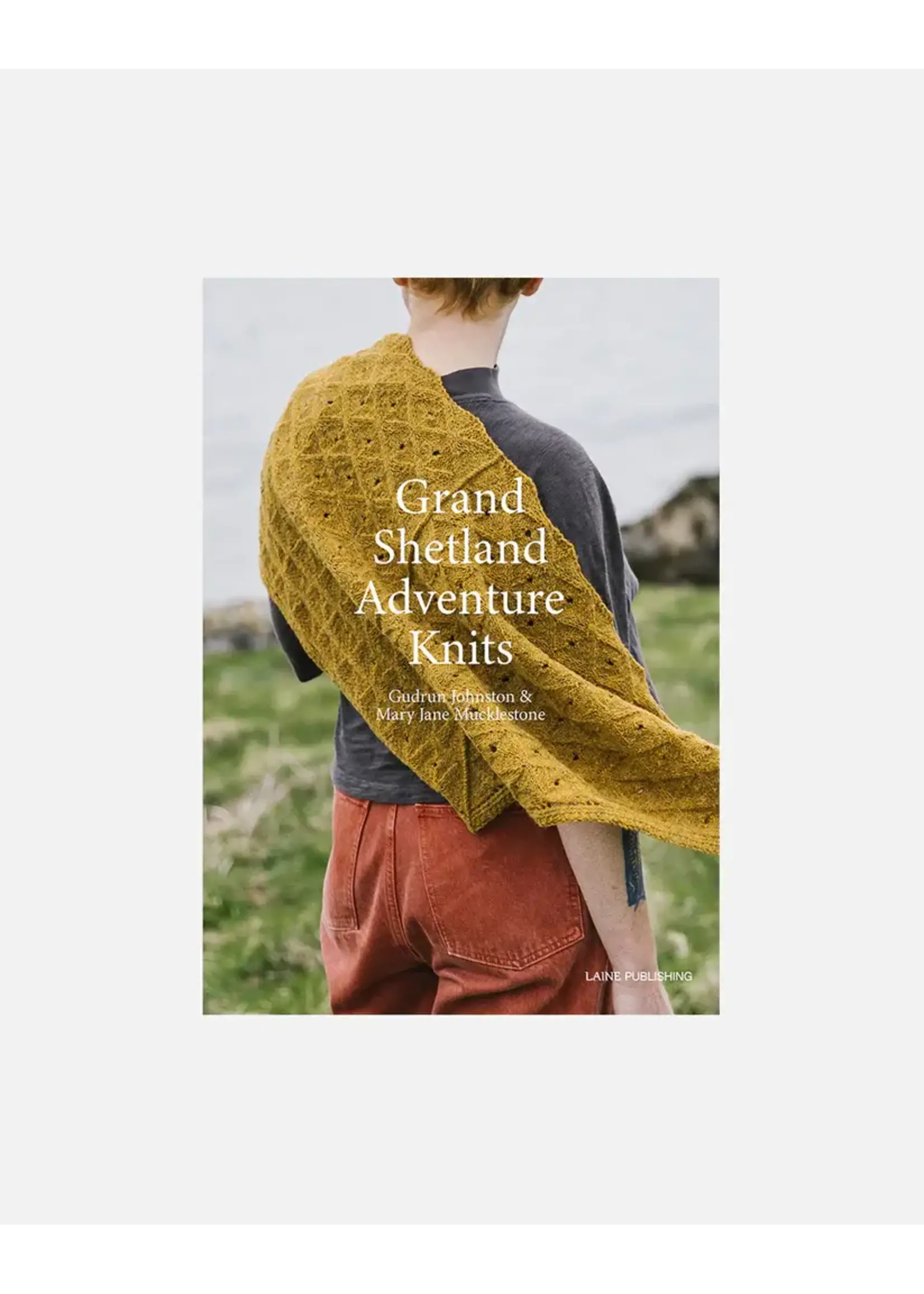 Grand Shetland Adventure Knits  boek