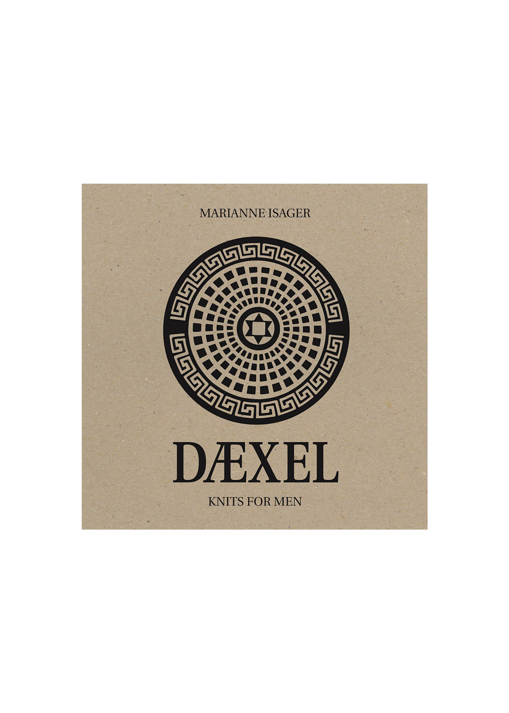 Isager Boek  DAEXEL Knits for Men  Marianne Isager