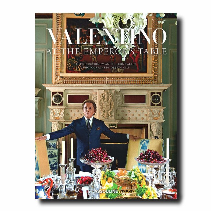 Assouline Valentino: At the Emperor's Table