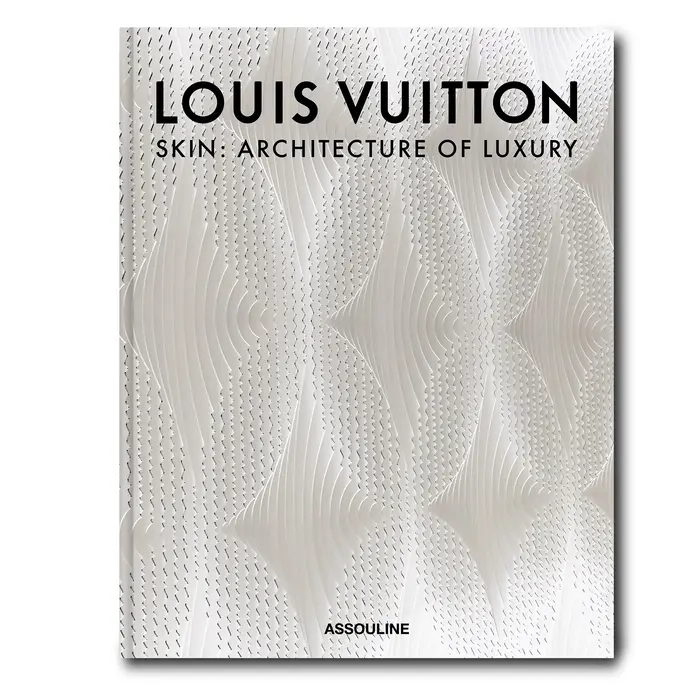 Assouline Louis Vuitton Skin: The Architecture of Luxury (New York Edition)