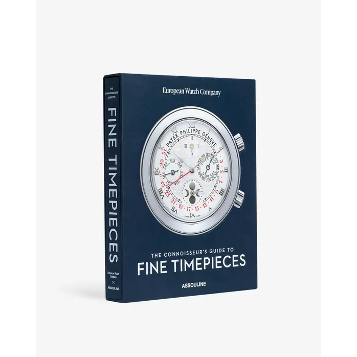 Assouline The Connoisseur's Guide To Fine Timepieces: European Watch Company