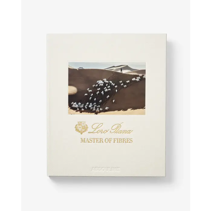Assouline Loro Piana: Master of Fibres Assouline Loro Piana: Master of Fibres