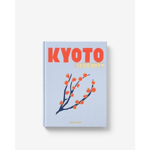 Assouline Kyoto Serenity Assouline Kyoto Serenity