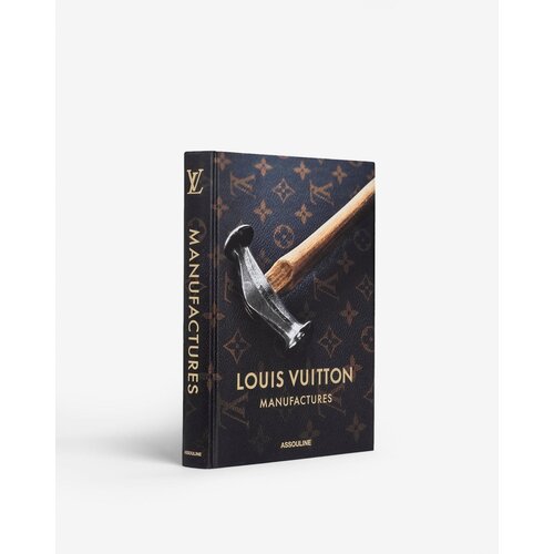 Assouline Louis Vuitton Manufactures Assouline Louis Vuitton Manufactures