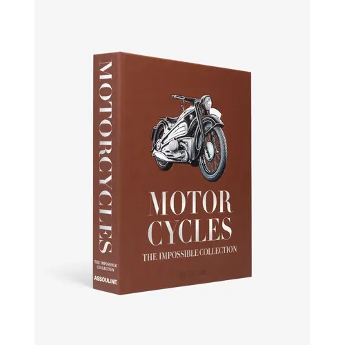 Assouline The Impossible Collection Of Motorcycles (2nd Edition)