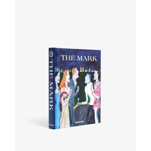 Assouline The Mark Book - Luxury Coffee Table Book on Iconic New York Hotel |