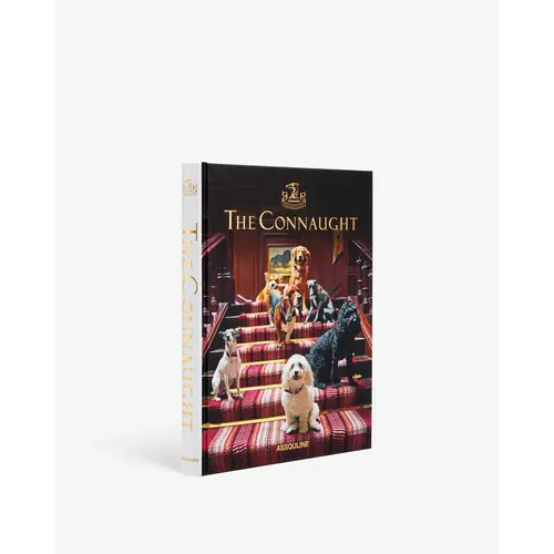 Assouline The Connaught (The Hospitality Collection) Assouline The Connaught (The Hospitality Collection)