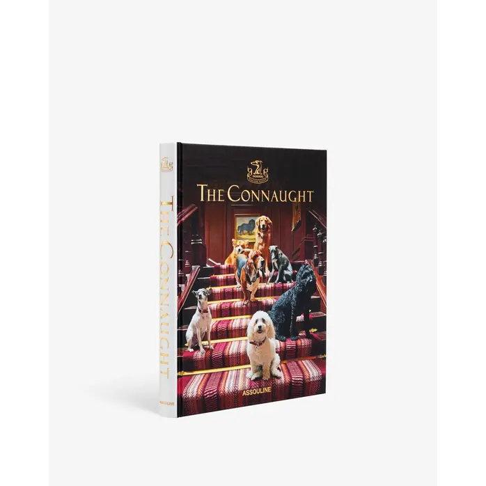 Assouline The Connaught (The Hospitality Collection)