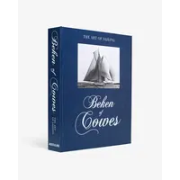Beken of Cowes: The Art of Sailing (2nd Edition)