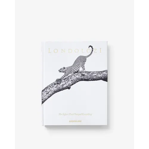 Assouline Londolozi: The Safari that Changed Everything