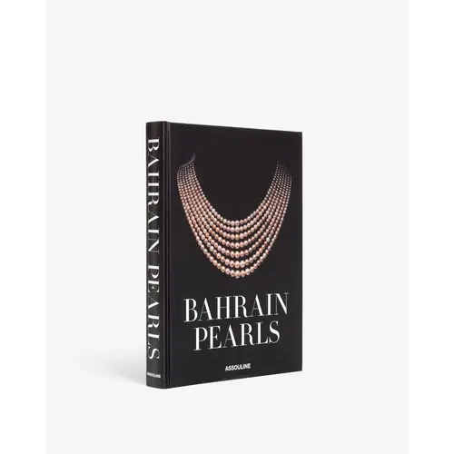 Assouline Bahrain Pearls: Treasures from the Land of Two Seas