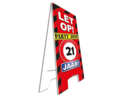Party Waarschuwingsbord | Let op! 21 Jaar |  57cm x 25cm