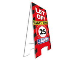 Party Waarschuwingsbord | Let op! 25 Jaar |  57cm x 25cm