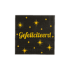 Servetten 16 Stuks Black/Gold Gefeliciteerd