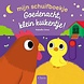Clavis Mijn schuifboekje Goedenacht, klein kuikentje! Clavis Mijn schuifboekje Goedenacht, klein kuikentje!
