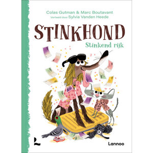 Lannoo Uitgeverij Stinkhond stinkend rijk Lannoo Uitgeverij Stinkhond stinkend rijk