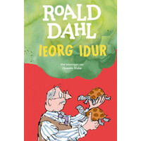 Roald Dahl: Ieorg Idur