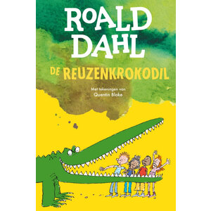 De Fontein Uitgeverij Roald Dahl: De reuzenkrokodil De Fontein Uitgeverij Roald Dahl: De reuzenkrokodil