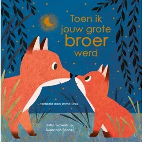 Leopold Prentenboek "Toen ik jouw grote broer werd"