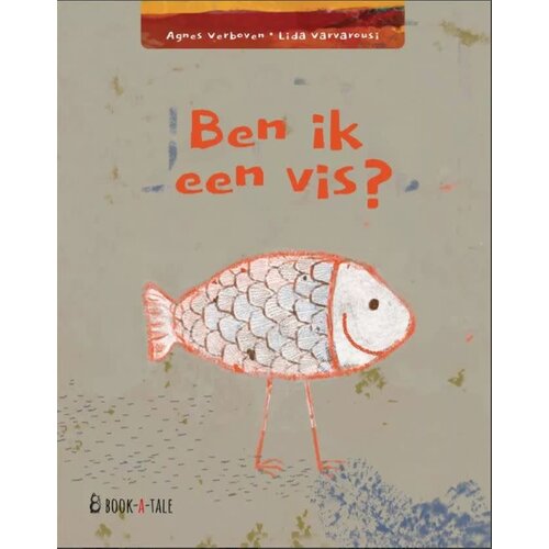book a tale Prentenboek: Ben ik een vis? 3+ book a tale Prentenboek: Ben ik een vis? 3+