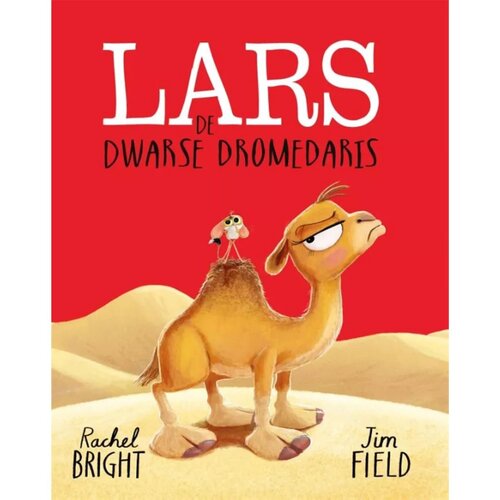 Gottmer Uitgeverij Prentenboek "Lars de dwarse dromedaris" (+3)