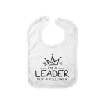 PuNa Cadeau Slabbetje I'm a LEADER not a follower