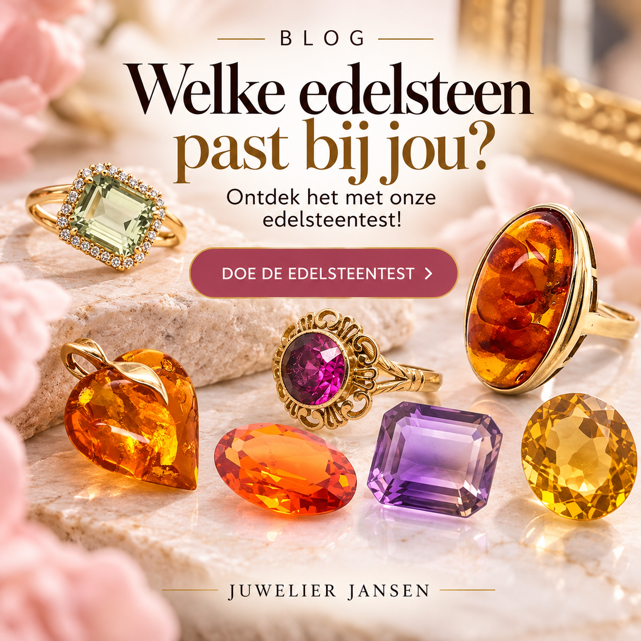 Welke edelsteen past bij jou ? Ontdek het met onze edelsteentest!