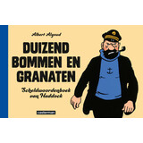 Casterman Duizend Bommen en Granaten Boek Casterman Duizend Bommen en Granaten Boek