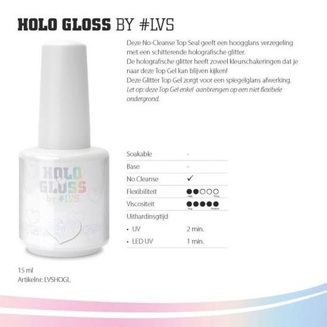 LoveNess LoveNess Holo Gloss by #LVS 15 ml TPO/HEMA vrij