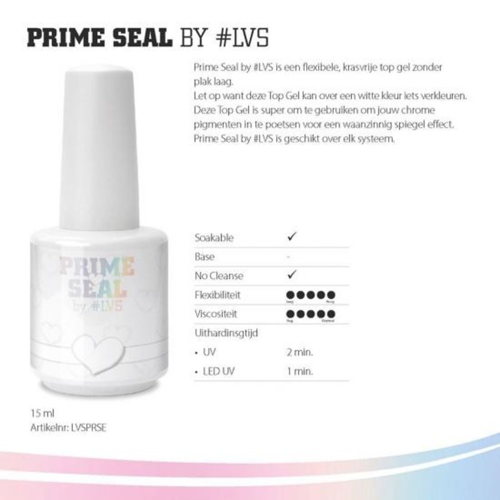 LoveNess LoveNess Prime Seal by #LVS 15 ml TPO/HEMA vrij LoveNess LoveNess Prime Seal by #LVS 15 ml TPO/HEMA vrij