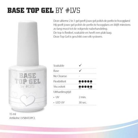 LoveNess LoveNess Base Top Gel by #LVS 15 ml TPO/HEMA vrij LoveNess LoveNess Base Top Gel by #LVS 15 ml TPO/HEMA vrij