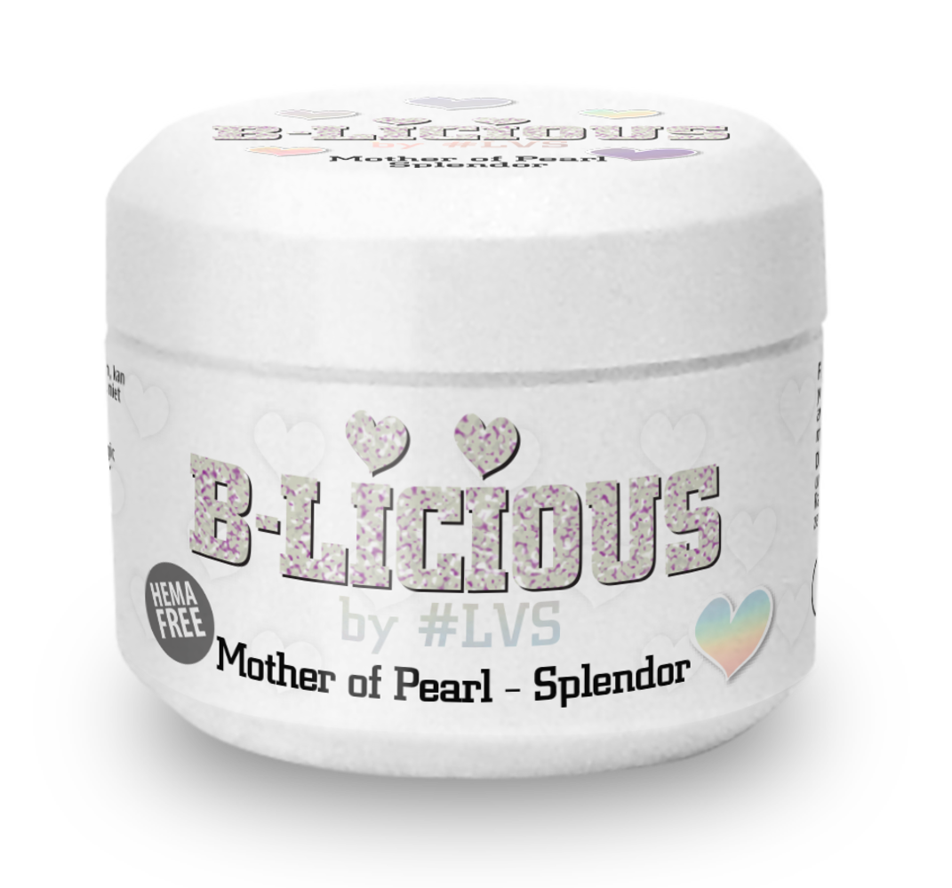LoveNess LoveNess B-Licious Mother-of-Pearl Splendor 15 ml TPO/HEMA vrij LoveNess LoveNess B-Licious Mother-of-Pearl Splendor 15 ml TPO/HEMA vrij
