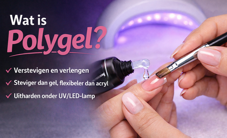 Wat is polygel en hoe werkt polygel op de nagel?