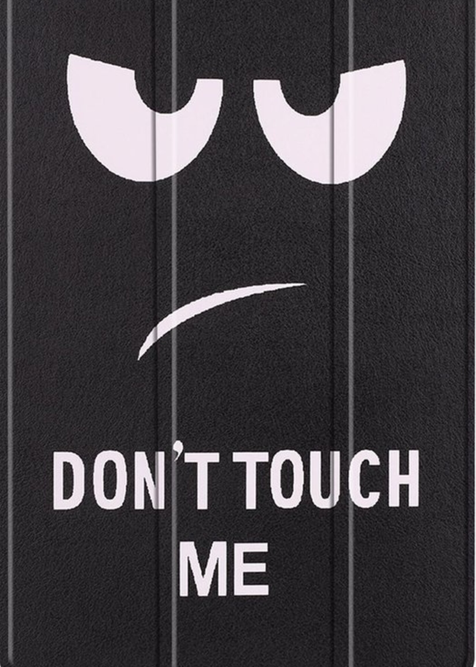 BTH Hoes Geschikt voor Samsung Galaxy Tab A7 Hoes Book Case Hoesje Trifold Cover - Hoesje Geschikt voor Samsung Tab A7 Hoesje Bookcase - Don't Touch Me
