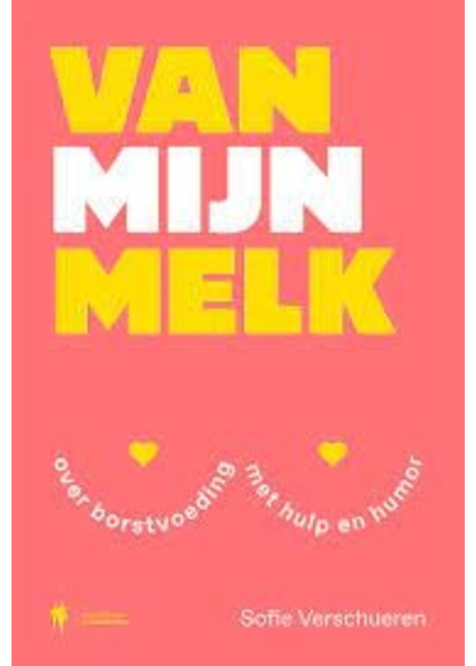 Van mijn melk - Sofie Verschueren