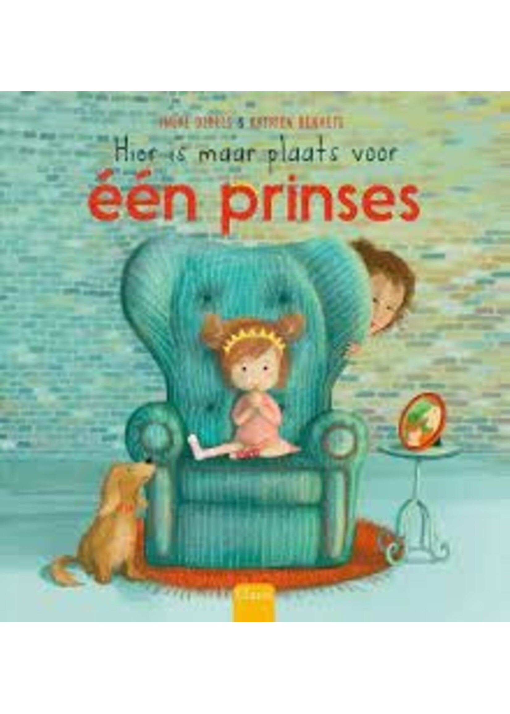 clavis Er is maar plaats voor 1 prinses - Debels