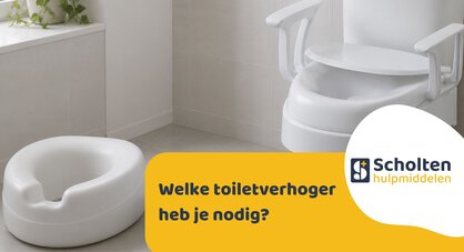 Welke toiletverhoger heb je nodig?
