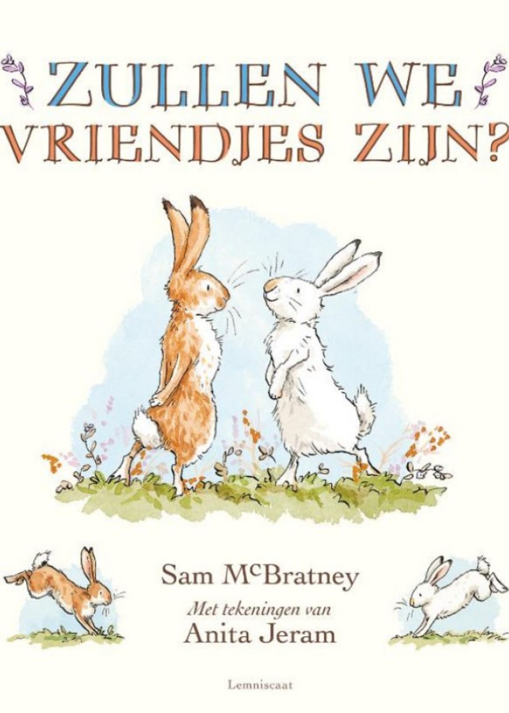 Lemniscaat Lemniscaat Zullen we vriendjes zijn?