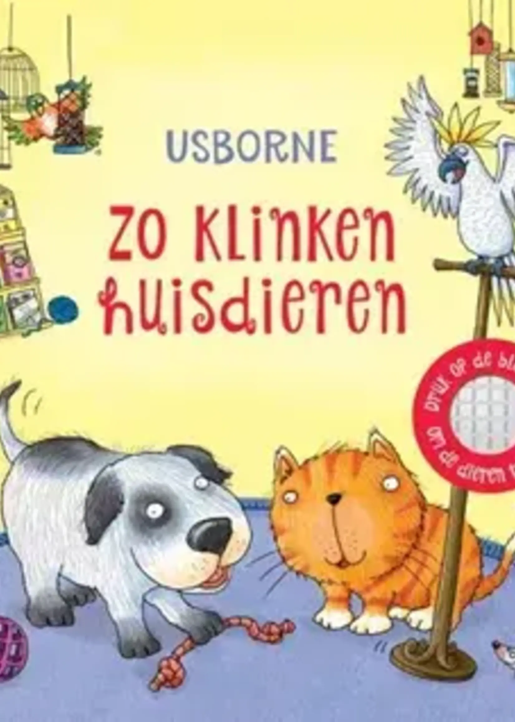 Usborne Geluidenboek: Zo klinken huisdieren