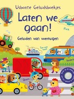 Usborne Geluidenboek - laten we gaan! geluiden van voertuigen