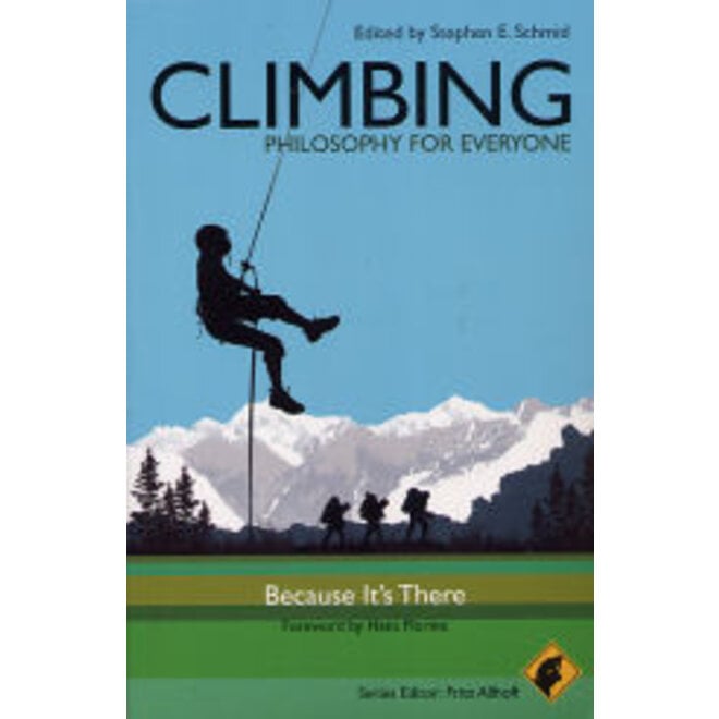 Climbing: Philosophy For Everyone