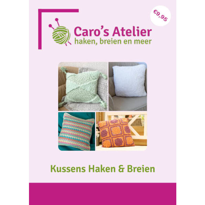 Caro's Atelier Patronenboekje Kussens Haken & Breien (digitaal)